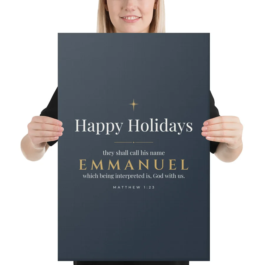 Happy Holidays · Emmanuel (Matthew 1:23) Canvas Sign