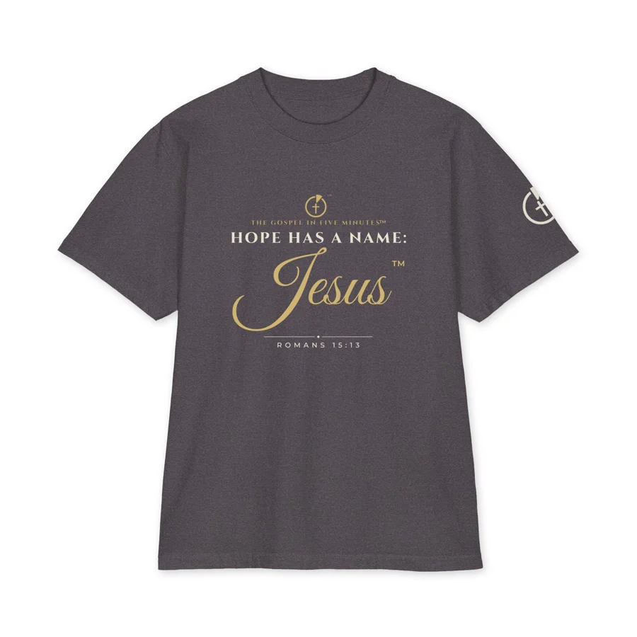 Hope Has a Name: Jesus™ Tee