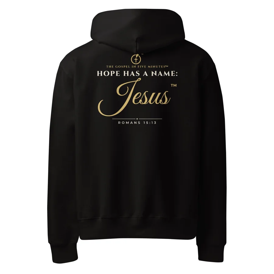 Hope Has a Name: Jesus™ Hoodie