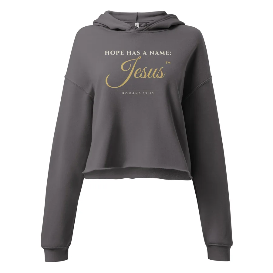 Hope Has a Name: Jesus™ Cropped Hoodie